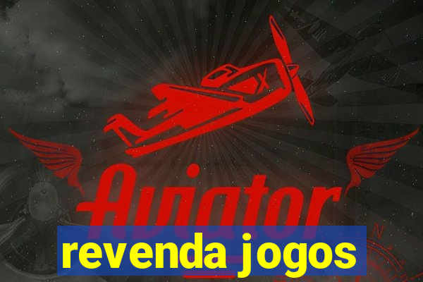 revenda jogos